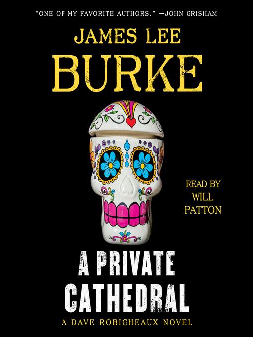 Title details for A Private Cathedral by James Lee Burke - Available
